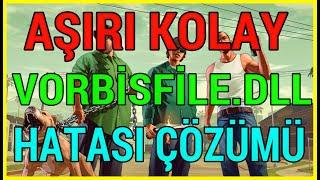 GTA SAN ANDREAS VORBİSFİLE.DLL HATASI ÇÖZÜMÜ GTA SA VORBİSFİLE.DLL HATASI ÇÖZÜMÜ