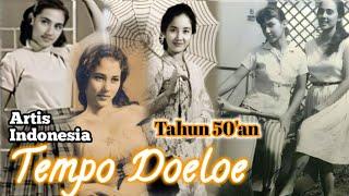 Pesona Artis Tempo Doeloe!! - Era 50'an