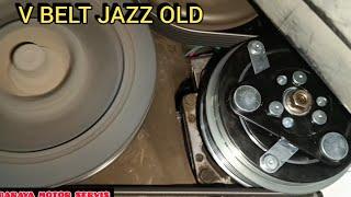 TUTORIAL MENGGANTI V BELT JAZZ OLD