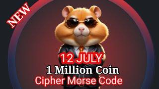 12 July Cipher Morse Code | Get 1 Million Hamster Kombat Token @TechRiders