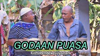 GODAAN PUASA || BERAMAL DI BULAN PUASA|| EPS 2