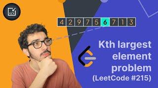 How to find the kth largest element in an array? (LeetCode .215) - Inside code