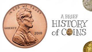 A Brief History of Coins | History Guy Explains