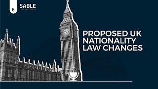 Proposed changes to UK nationality law | EP 6