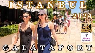 GALATAPORT ISTANBUL MODERN 4K WALKING TOUR | JUNE 16TH 2024 | UHD 60FPS