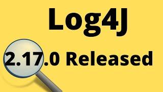 log4j 2.17.0 new version released