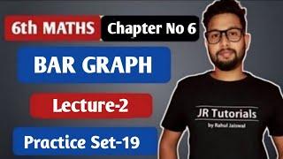 6th Maths | Chapter 6 | Bar Graph | Practice Set -19 | JR Tutorials |