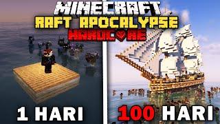 100 Hari Minecraft RAFT Zombie Apocalypse Hardcore