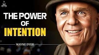 Wayne Dyer | The Power of Intention