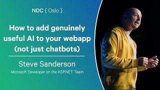 How to add genuinely useful AI to your webapp (not just chatbots) - Steve Sanderson