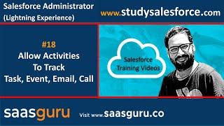 18 Allow activities to track event, task, call, email in Salesforce | Salesforce Training Videos