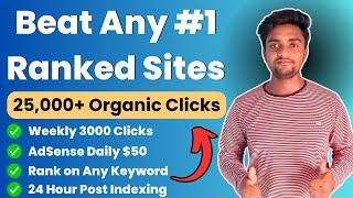 *Google #1 Ranking Hack*  How I Got 25000 Organic Clicks From Google and Ranked #1 In Google Search