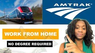 GET PAID $117 AN HOUR AMTRAK REMOTE WORK FROM HOME JOBS| NO PHONES