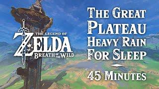 Zelda Breath of the Wild Ambience | Great Plateau Wind & Rain