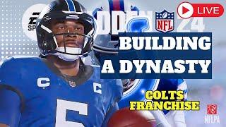 Building a DYNASTY with the Indianapolis Colts | Madden 24 Franchise