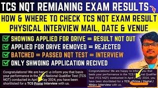 TCS NQT 2024 Results Interview Mail New Process NextStep Status Changed Selected For All 3 Roles