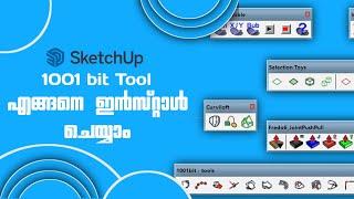 Effortless 1001 Bit Tools Installation Tutorial for SketchUp| Malayalam  Tutorial