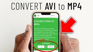 How to Convert AVI to MP4 Video in Mobile