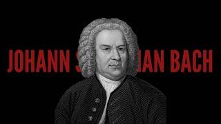 Johann Sebastian Bach - Mix (Remastered)