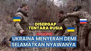 VIRAL!! Ekspresi Pasrah Tentara dari Infanteri Ukraina saat Diinterogasi Kelompok Militer Rusia