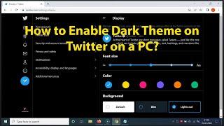 How to Enable Dark Theme on Twitter on a PC?