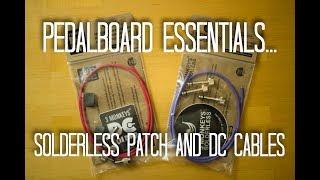 Pedalboard Essentials - Solderless Patch AND DC Cables (3 Monkeys Solderless)