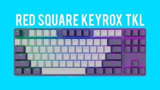 ЧЕСТНЫЙ ОБЗОР RED SQUARE KEYROX TKL