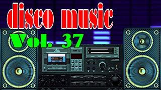 Italo Disco Music Vol 37, Hòa Tấu Nhạc Disco Không Lời Mới Nhất 2022