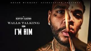 Kevin Gates - Walls Talking [Official Audio]