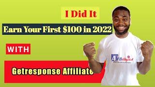 Make Your First $100 Affiliate Commission with Getresponse Affiliate