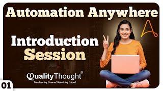 Automation Anywhere Introduction - Automation Anywhere Tutorial For Beginners | Session - 01