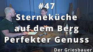 S. Schlachter: Wie bekommt man einen Michelin Stern? Was ist kreatives Kochen? | Der Griesbauer #47