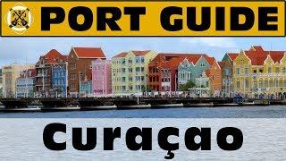 Port Guide: Curaçao - Everything We Think You Should Know Before You Go! - ParoDeeJay