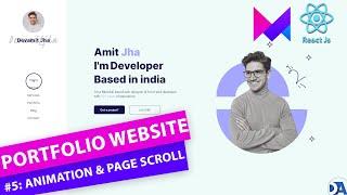 Building a Stunning Portfolio Page with React.js and Framer Motion :: Part-5 :: Scroll & Animation