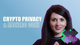 Crypto Privacy and Monero Coin With Maria Vovchok