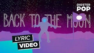 Der Astronaut - Back To The Moon (Lyric Video)