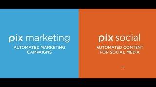 PIXmarketing/PIXsocial Overview