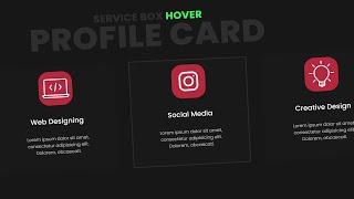 Lets Make Pure CSS Profile or Service Box Hover effect - CSS Tips and Tricks