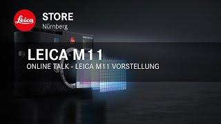 Online Talk im Leica Store Nürnberg - Leica M11 Vorstellung