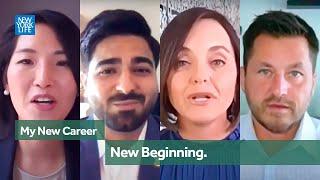New Beginning | My New Career | New York Life Insurance Company