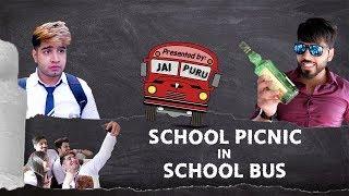 SCHOOL PICNIC IN SCHOOL BUS | Types of Students || JaiPuru