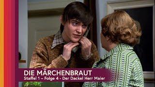 Die Märchenbraut - Folge 4 -  Der Dackel Herr Maier (Ganze Folge in HD)