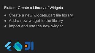 Flutter - Creating a Library of Widgets