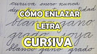 Cómo ENLAZAR o UNIR letra CURSIVA | LIGADURA en cursiva | CALIGRAFIA