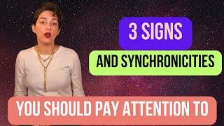 3 Signs and Synchronicities You Should Pay Attention To