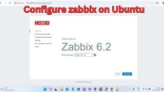 How to install and configure Zabbix on ubuntu 22.04 LTS I latest 2024 I Monitor tool