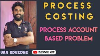 PROCESS ACCOUNT PREPARATION COST ACCOUNTANCY UKN EDUZONE CLASS