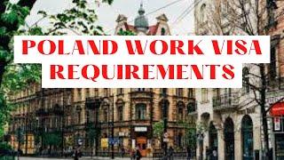 POLAND WORK VISA REQUIREMENTS FOR THOSE APPLYING FROM NIGERIA & TURKEY -MOVE TO POLAND