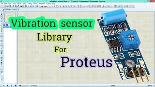 vibration sensor library for Proteus \ Proteus Library \Proteus tutorial\E Infotainment