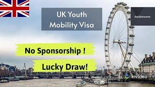 Everything about UK Youth Mobility Scheme | UK Youth Mobility Visa Guide